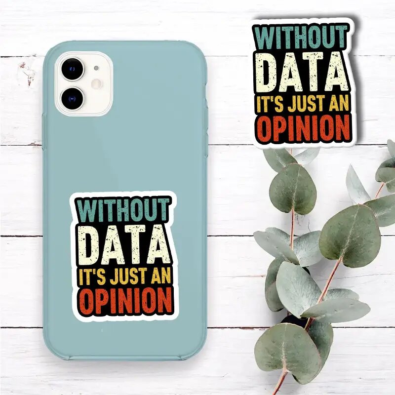 AliExpress Vinyl Sticker "Without Data It's Just an Opinion" - Colorful Data Science Sticker for Laptops, Bottles, Cars - Fun Gift, view 2