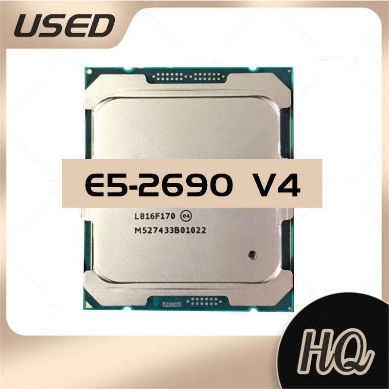 AliExpress Xeon E5 2690 V4 LGA 2011-3 2.6Ghz E5-2690 V4 14-core and 28threads135W E5-2690V4