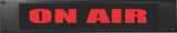 American Recorder Technologies AMERICAN RECORDER - 2RU "ON AIR" LED Lighted Sign, view 2