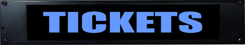 American Recorder Technologies AMERICAN RECORDER - 2RU "TICKETS" LED Lighted Sign