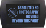 American Recorder Technologies AMERICAN RECORDER - "ABSOLUTELY NO PHOTO OR VIDEO BEYOND THIS POINT" LED Lighted Sign, view 2