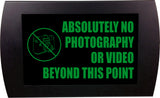 American Recorder Technologies AMERICAN RECORDER - "ABSOLUTELY NO PHOTO OR VIDEO BEYOND THIS POINT" LED Lighted Sign, view 3