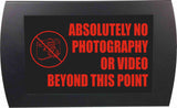 American Recorder Technologies AMERICAN RECORDER - "ABSOLUTELY NO PHOTO OR VIDEO BEYOND THIS POINT" LED Lighted Sign, view 4