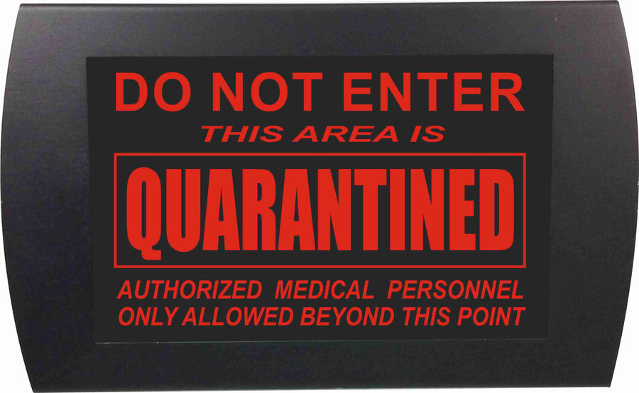 American Recorder Technologies AMERICAN RECORDER - "DO NOT ENTER - QUARANTINED" Wall Mount LED Lighted Sign