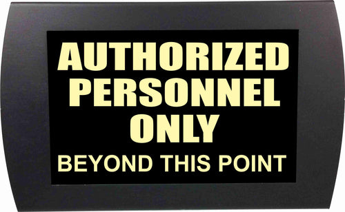 American Recorder Technologies AMERICAN RECORDER - "AUTHORIZED PERSONNEL ONLY" LED Lighted Sign
