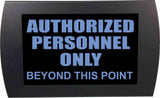 American Recorder Technologies AMERICAN RECORDER - "AUTHORIZED PERSONNEL ONLY" LED Lighted Sign, view 2