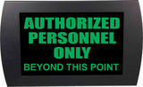 American Recorder Technologies AMERICAN RECORDER - "AUTHORIZED PERSONNEL ONLY" LED Lighted Sign, view 3