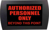 American Recorder Technologies AMERICAN RECORDER - "AUTHORIZED PERSONNEL ONLY" LED Lighted Sign, view 4