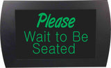 American Recorder Technologies AMERICAN RECORDER - PLEASE WAIT TO BE SEATED" LED Lighted Sign, view 3