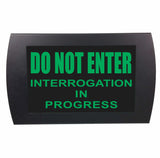 American Recorder Technologies AMERICAN RECORDER - "DO NOT ENTER, INTERROGATION IN PROGRESS" LED Lighted Sign, view 2
