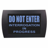 American Recorder Technologies AMERICAN RECORDER - "DO NOT ENTER, INTERROGATION IN PROGRESS" LED Lighted Sign, view 4