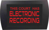 American Recorder Technologies AMERICAN RECORDER - "ELECTRONIC RECORDING IN COURT" LED Lighted Sign, view 2