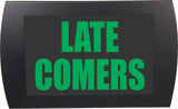 American Recorder Technologies AMERICAN RECORDER - "LATE COMERS" LED Lighted Sign, view 2