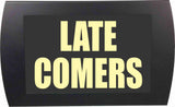 American Recorder Technologies AMERICAN RECORDER - "LATE COMERS" LED Lighted Sign, view 3