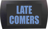 American Recorder Technologies AMERICAN RECORDER - "LATE COMERS" LED Lighted Sign, view 4