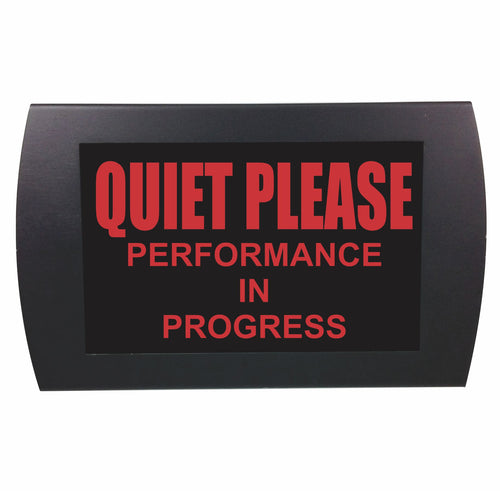 American Recorder Technologies AMERICAN RECORDER - "QUIET PLEASE Performance in Progress" LED Lighted Sign