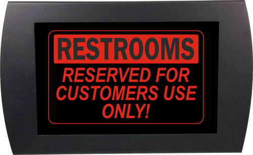 American Recorder Technologies AMERICAN RECORDER - "RESTROOMS Reserved for Customers Use Only" LED Lighted Sign