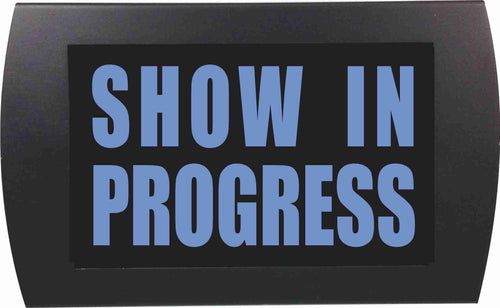 American Recorder Technologies AMERICAN RECORDER - "SHOW IN PROGRESS" LED Lighted Sign