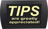 American Recorder Technologies AMERICAN RECORDER - "TIPS Are Greatly Appreciated" LED Lighted Sign, view 3