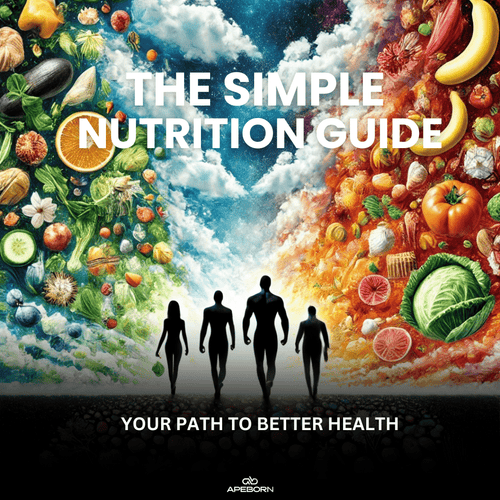 APE BORN The Simple Nutrition Guide E-Book
