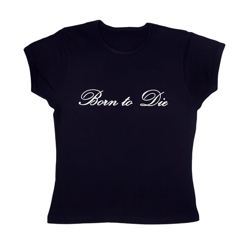 Boogzel Apparel Born to Die Baby Tee