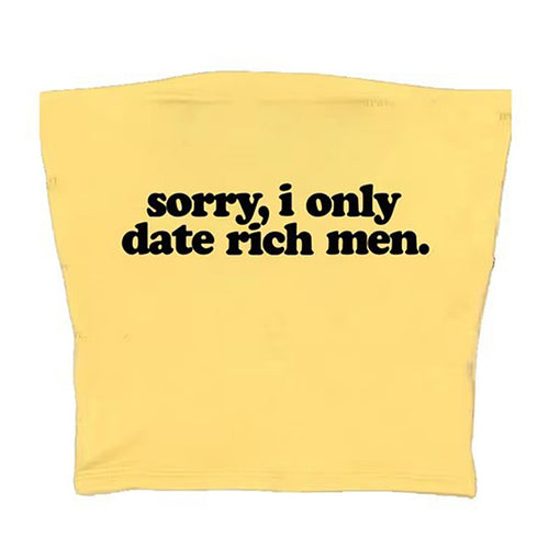 Boogzel Apparel I Date Only Rich Men Y2K Tube Top
