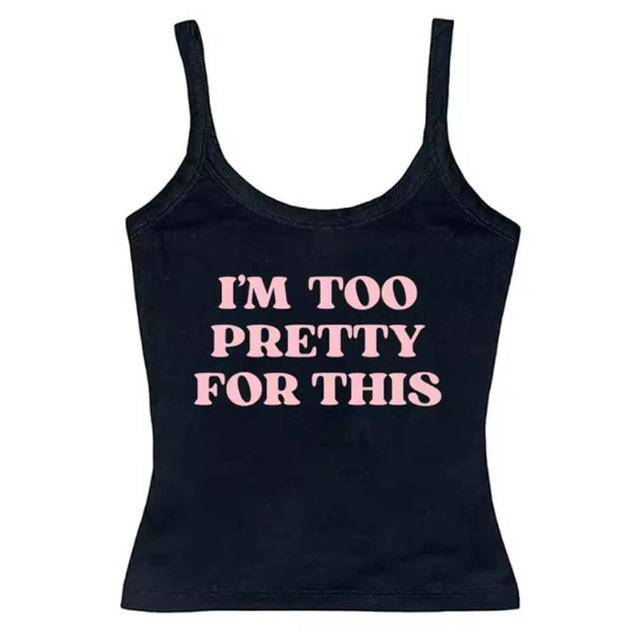 Boogzel Apparel I'm Too Pretty For This Y2K Tank Top