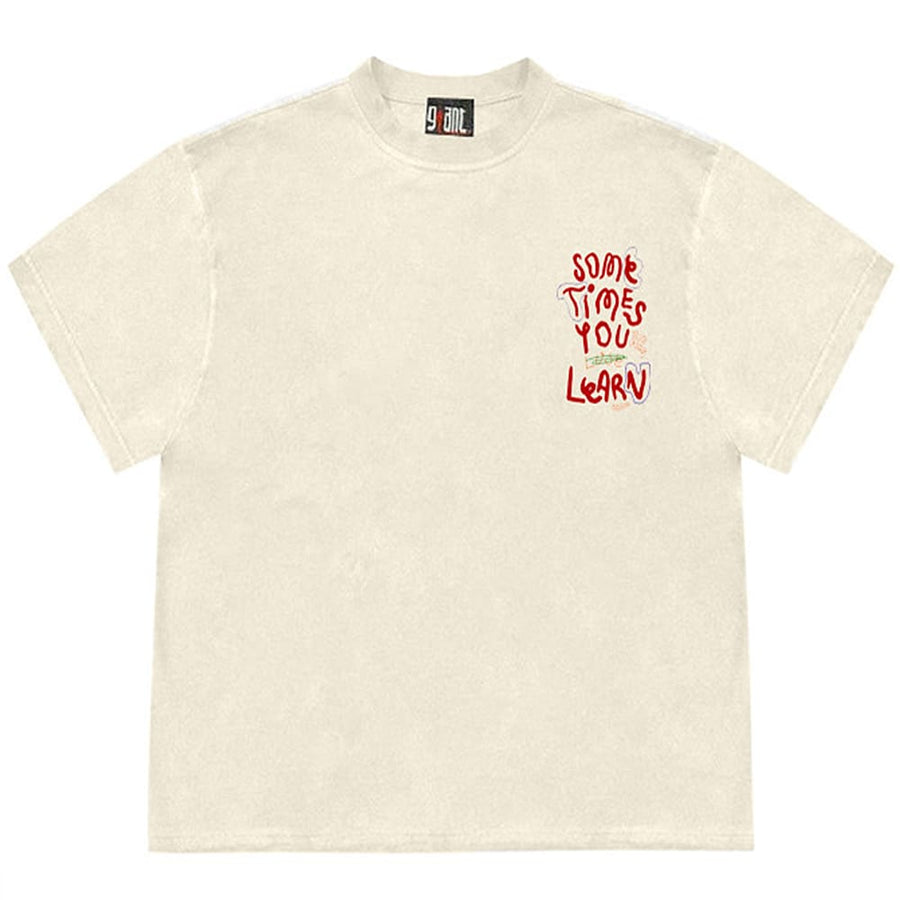 Boogzel Apparel Sometimes You Learn T-Shirt