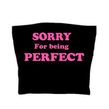Boogzel Apparel Sorry For Being Perfect Tube Top, view 2