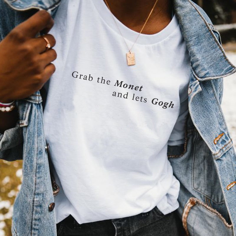 Galartsy Grab the Monet & let's Gogh T-shirt