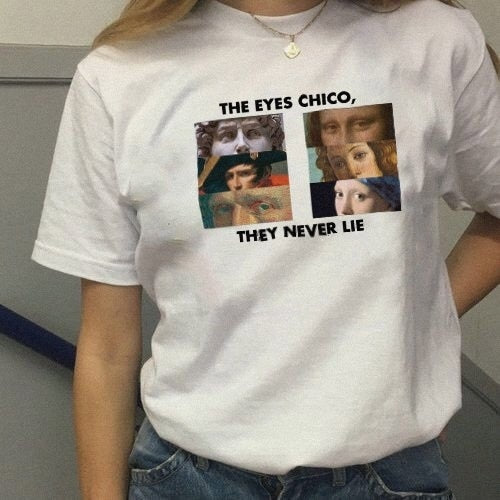 Galartsy The Eyes Chico, They Never Lie T-shirt