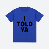 Litlookz Studio I Told Ya Tee, view 2