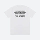 Litlookz Studio Why Be Racist Tee, view 2
