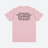 Litlookz Studio Why Be Racist Tee, view 6