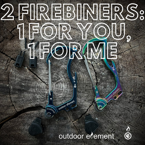 Outdoor Element Firebiner for You, Firebiner for Me
