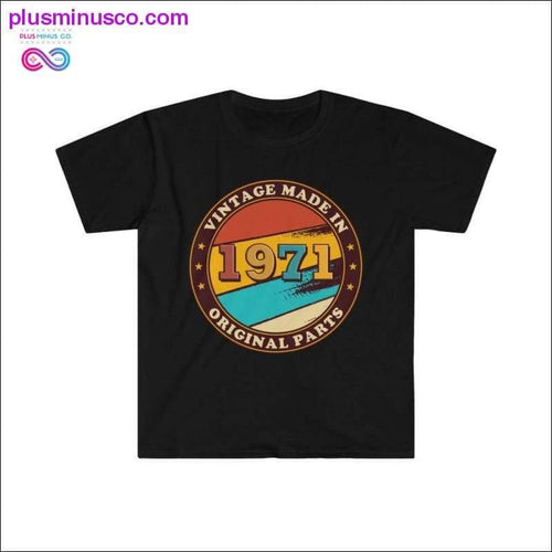 Plus Minus Co Made in 1971 Vintage Birthday designed T-Shirt