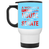 Plus Minus Co A Woman'S Place Is In The House And The Senate || White Travel Mug, view 2