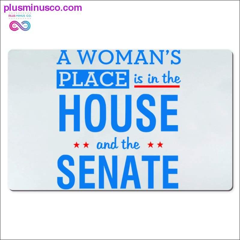 Plus Minus Co A woman's place is in the house and the Senate Desk Mats