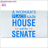 Plus Minus Co A woman's place is in the house and the Senate Desk Mats, view 2