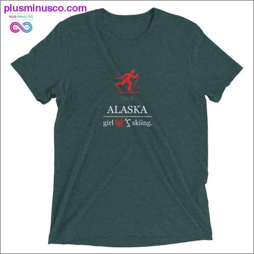 Plus Minus Co Alaska Girl love Skiing Short sleeve t-shirt at Plusminusco