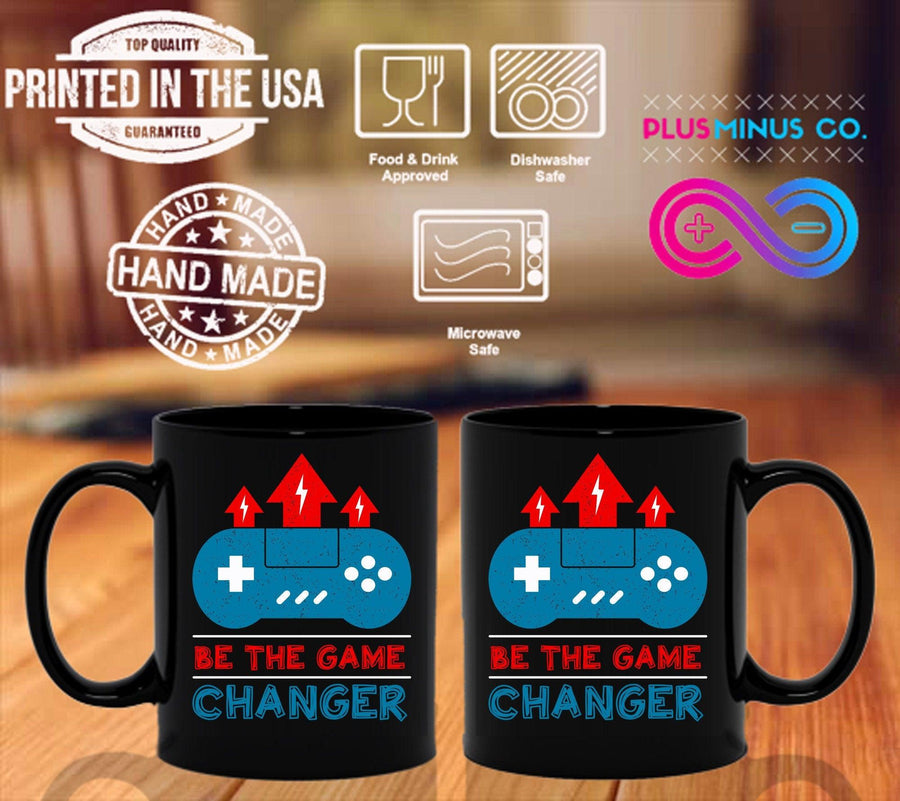 Plus Minus Co Be The Game Changer Black Mugs, Game Changer, Unique Ceramic Mug Gift, Inspirational Gamer Gift, Video Games Motivational Mug
