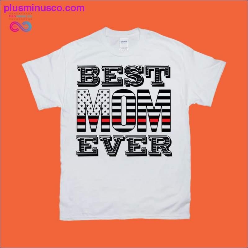 Plus Minus Co Best Mom Ever | Red Line | American Flag T-Shirts