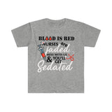 Plus Minus Co Blood Is Red Nurses Are Jaded Mess With Us & You'Ll Get Sedated,ER Nurse Gift,Nurse Shirt, Nursing School T Shirt, Nursing School Tee, view 4