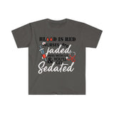 Plus Minus Co Blood Is Red Nurses Are Jaded Mess With Us & You'Ll Get Sedated,ER Nurse Gift,Nurse Shirt, Nursing School T Shirt, Nursing School Tee, view 6