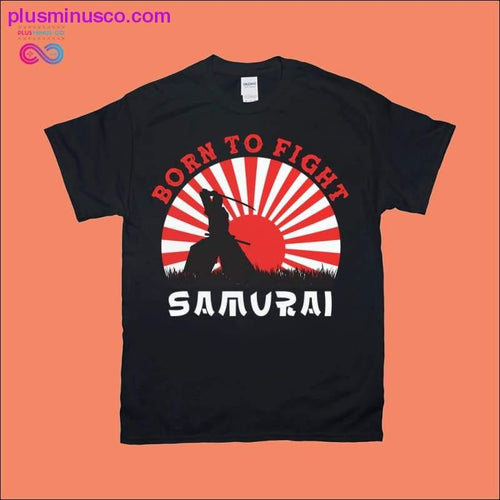 Plus Minus Co Born to Fight | Samurai | Retro Sunset T-Shirts