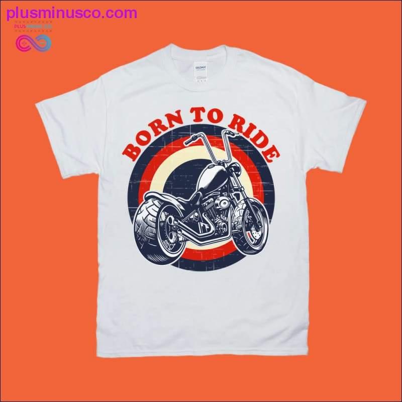 Plus Minus Co Born to Ride | Motorcycle T-Shirts