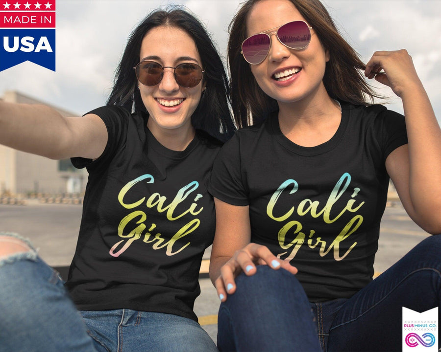 Plus Minus Co Cali Girl Women'S Shirt, Home State, Golden State, California girl,California pride Shirt, West CoAst Tee, California Dreaming, Cali Girl
