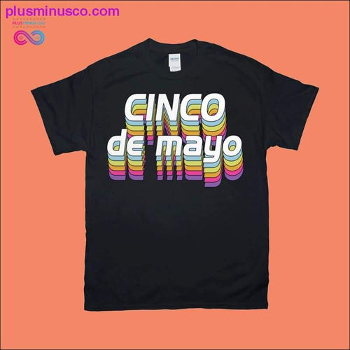 Plus Minus Co Cinco de mayo T-Shirts