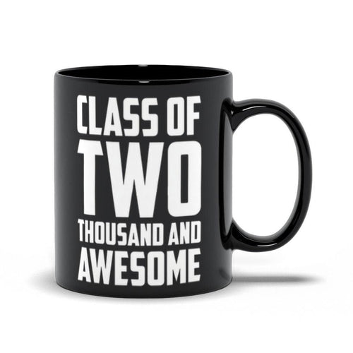 Plus Minus Co Class Of Two Thousand And Awesome Black Mugs