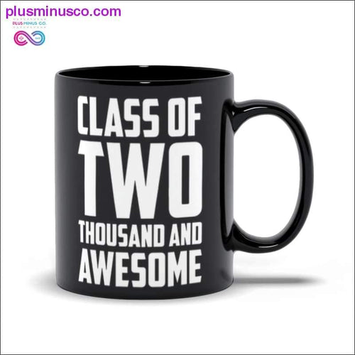 Plus Minus Co Class of two thousand and Awesome Black Mugs